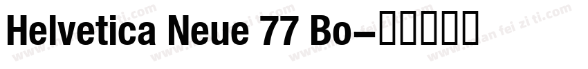 Helvetica Neue 77 Bo字体转换